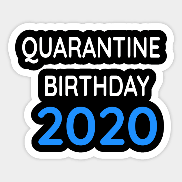 Quarantine Birthday  2020 Sticker by Adel dza